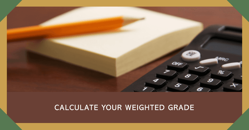 How to Calculate Your Weighted Grade